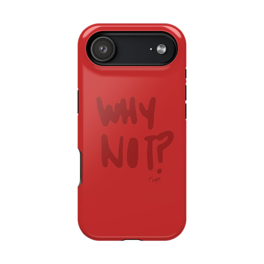 WHY NOT IN RED? CASE