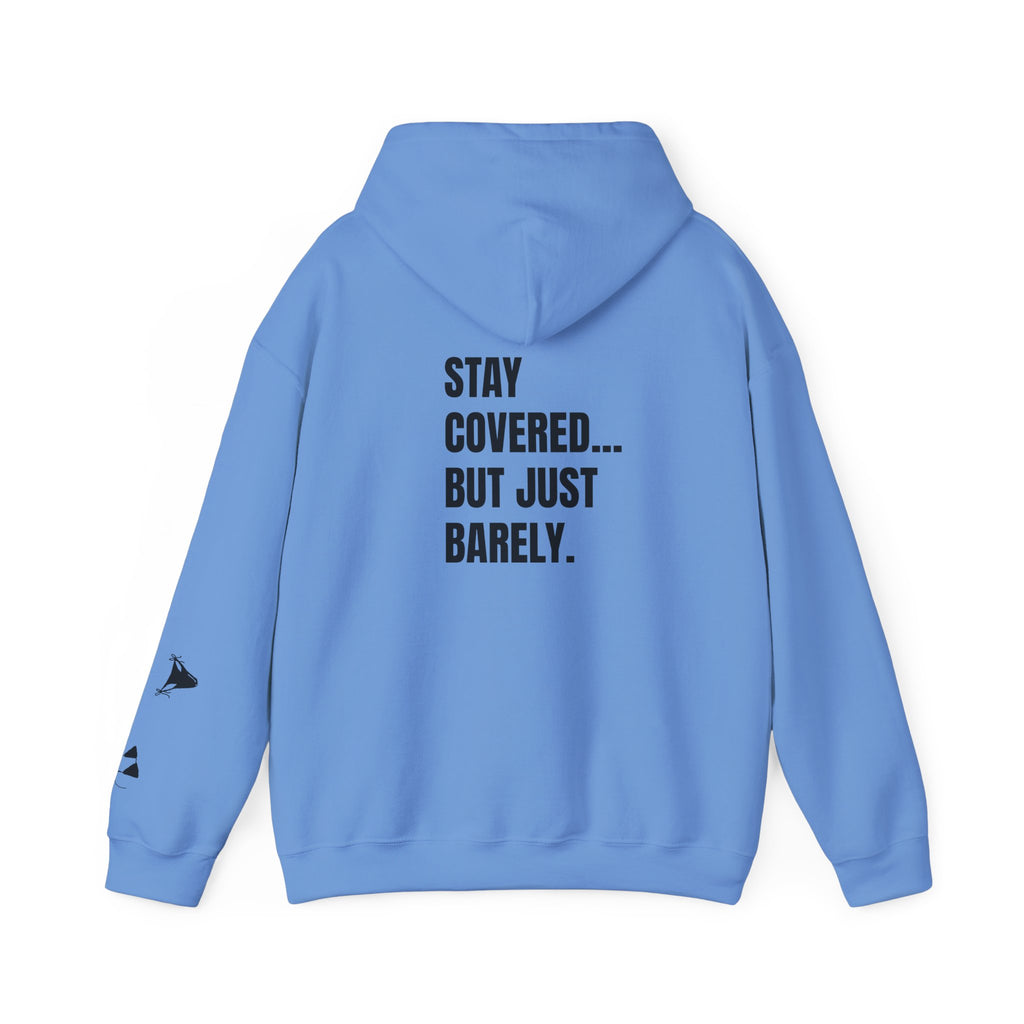 JUST BARELY HOODIE