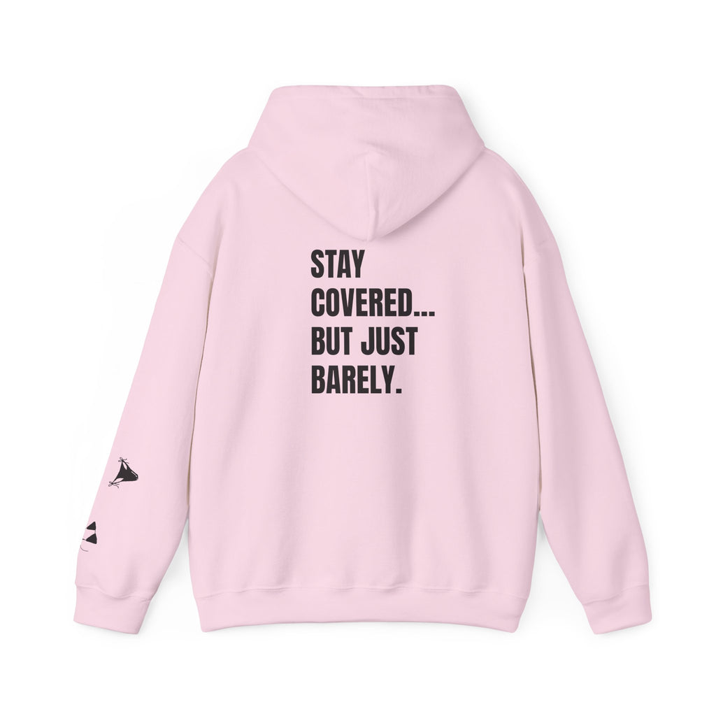 JUST BARELY HOODIE